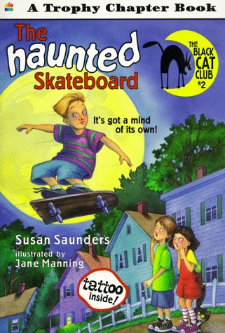 9780064420365: The Haunted Skateboard (Black Cat Club, 2)