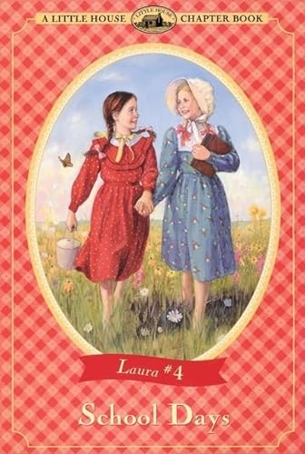 9780064420495: School Days (Little House-the Laura Years)