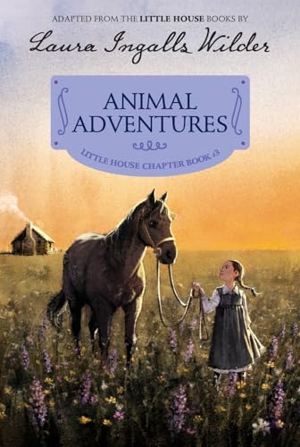 9780064420501: Animal Adventures: Adapted from the Little House Books by Laura Ingalls Wilder