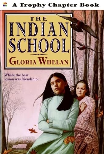 Beispielbild fr The Indian School (Trophy Chapter Book) zum Verkauf von Wonder Book