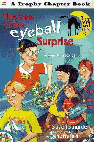 The Case of the Eyeball Surprise (Black Cat Club) (9780064420716) by Saunders, Susan