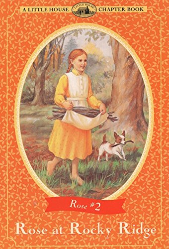 Rose at Rocky Ridge (Little House Chapter Book) (9780064420938) by MacBride, Roger Lea