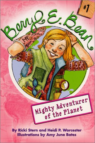 Stock image for Mighty Adventurer of the Planet (Beryl E. Bean, Book 1) for sale by HPB Inc.