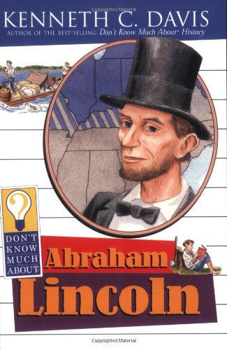Imagen de archivo de Don't Know Much About Abraham Lincoln a la venta por SecondSale