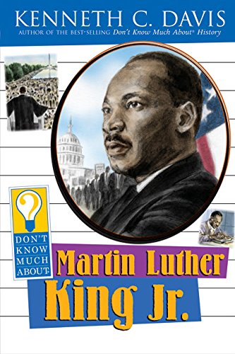 9780064421294: Don't Know Much About Martin Luther King Jr.