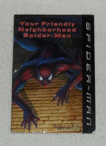 Spider-Man: Your Friendly Neighborhood Spider-Man (9780064421768) by Richards, Kitty