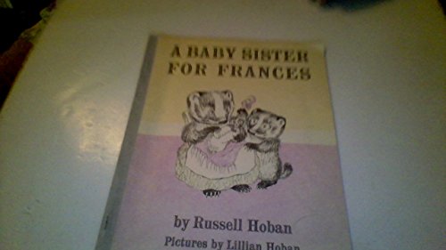 9780064430067: A Baby Sister for Frances (I Can Read Level 2)