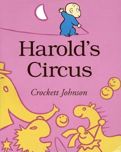 Beispielbild fr Harold's Circus (Purple Crayon Books) zum Verkauf von SecondSale