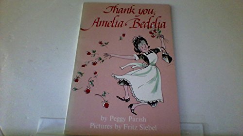 Stock image for Thank You, Amelia Bedelia for sale by Wonder Book