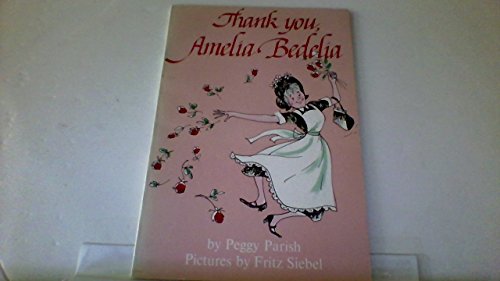 9780064430371: Thank You, Amelia Bedelia