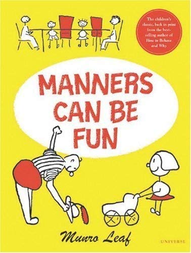 Imagen de archivo de Manners Can Be Fun a la venta por Once Upon A Time Books