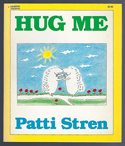 9780064430623: Hug Me (A Trophy Picture Bk.)