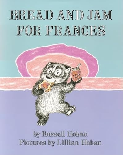 9780064430968: Bread and Jam for Frances (I Can Read Level 2)