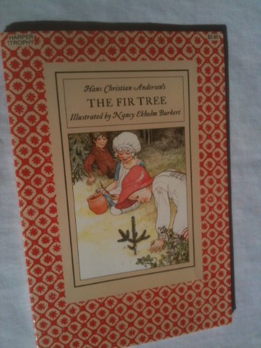 9780064431095: Hans Christian Andersen's the Fir Tree