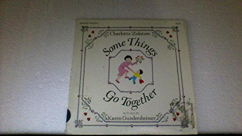 Imagen de archivo de Some Things Go Together a la venta por Better World Books