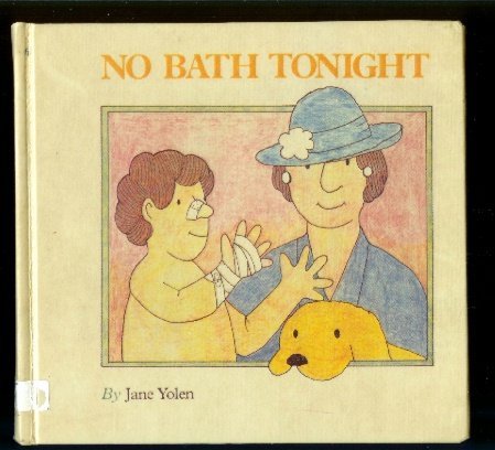 9780064431798: No Bath Tonight