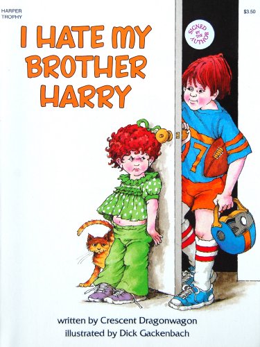 9780064431934: I Hate My Brother Harry