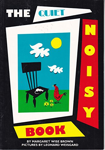 9780064432153: The Quiet Noisy Book