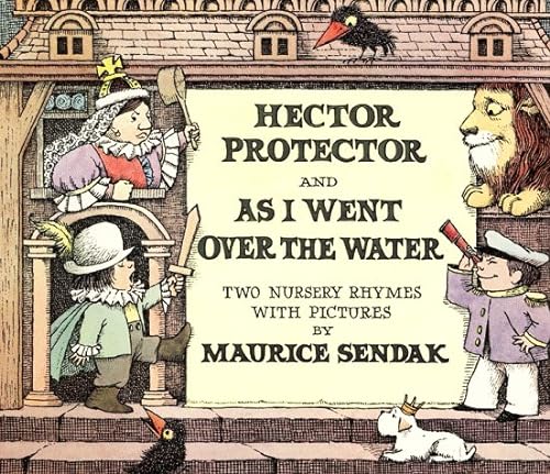 9780064432375: Hector Protector and As I Went over the Water: Two Nursery Rhymes With Pictures