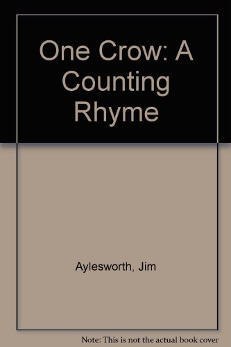 Stock image for One Crow: A Counting Rhyme for sale by SecondSale