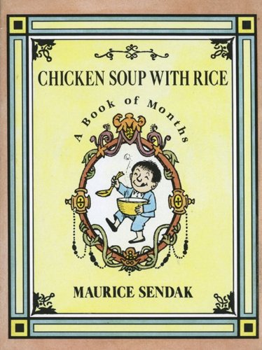 Chicken Soup with Rice: A Book of Months (The Nutshell Library) - Sendak, Maurice