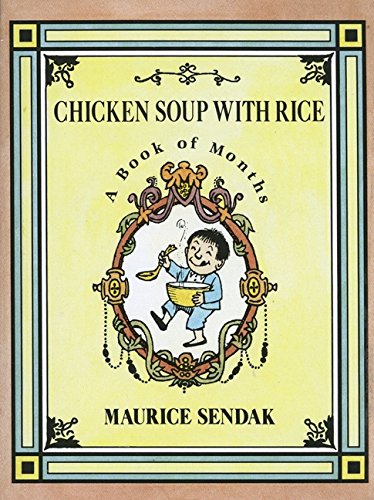 9780064432535: Chicken Soup With Rice: A Book of Months