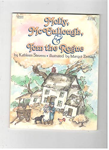 Molly, McCullough and Tom the Rogue (9780064432610) by Stevens, Kathleen
