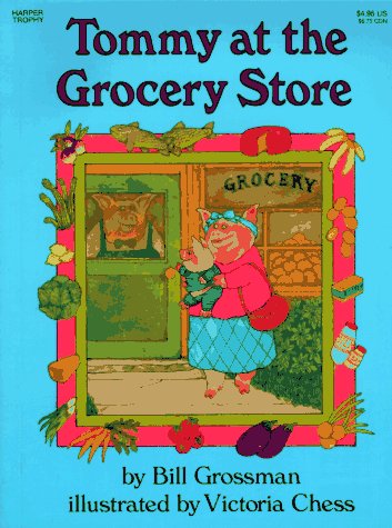 Stock image for Tommy At The Grocery Store for sale by Ergodebooks