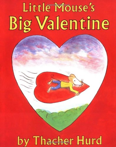 Beispielbild fr Little Mouse's Big Valentine zum Verkauf von Orion Tech