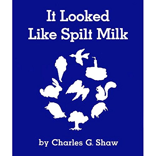 Stock image for It Looked Like Spilt Milk Big Book for sale by SecondSale