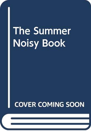 9780064433280: The Summer Noisy Book