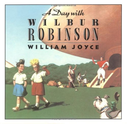 9780064433396: A Day With Wilbur Robinson