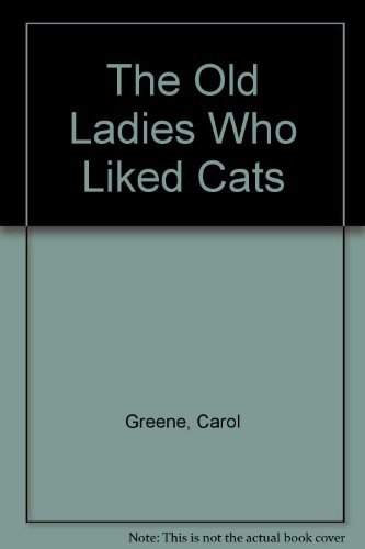 Imagen de archivo de The Old Ladies Who Liked Cats a la venta por SecondSale