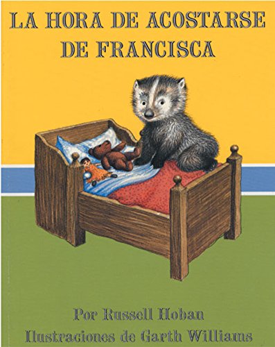 Beispielbild fr La Hora de Acostarse de Francisca (Bedtime for Frances, Spanish Language Edition) zum Verkauf von SecondSale