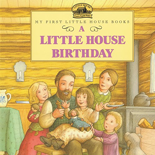 Beispielbild fr A Little House Birthday zum Verkauf von Better World Books