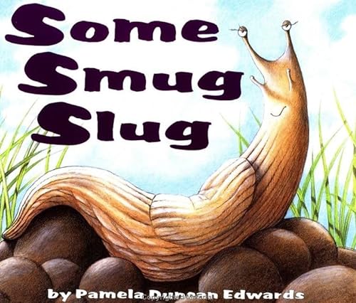 9780064435024: Some Smug Slug