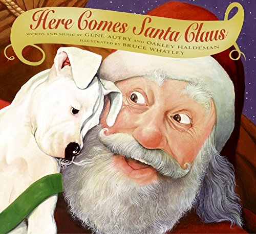 Stock image for Here Comes Santa Claus for sale by Better World Books: West