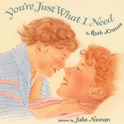 Imagen de archivo de You're Just What I Need (Trophy Picture Books) a la venta por SecondSale