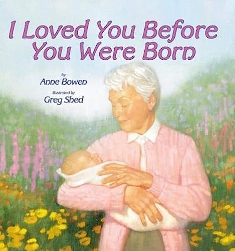 Stock image for I Loved You Before You Were Born for sale by SecondSale