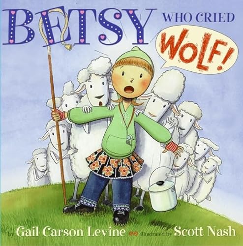 Imagen de archivo de Betsy Who Cried Wolf a la venta por Gulf Coast Books