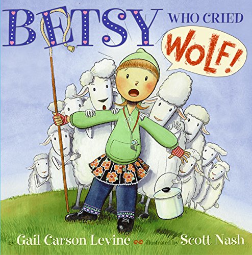 9780064436403: Betsy Who Cried Wolf