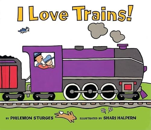 Stock image for I Love Trains for sale by SecondSale