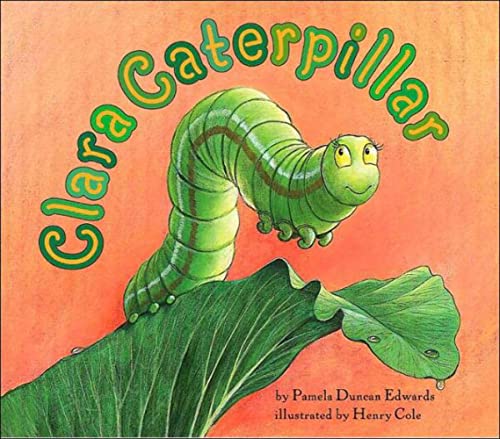 Beispielbild fr Clara Caterpillar zum Verkauf von Wonder Book