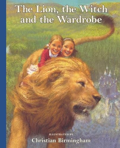 Beispielbild fr The Lion, the Witch and the Wardrobe (C. Birmingham Edition) zum Verkauf von Better World Books