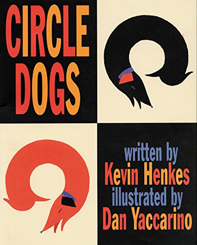 Circle Dogs (9780064437578) by Henkes, Kevin