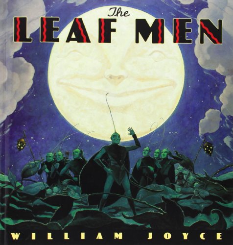 The Leaf Men and the Brave Good Bugs