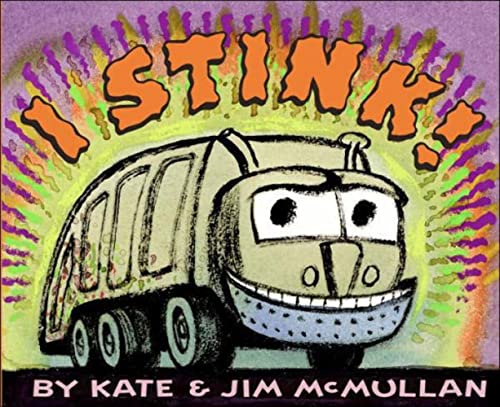 Imagen de archivo de I Stink! (Kate and Jim Mcmullan) a la venta por Gulf Coast Books