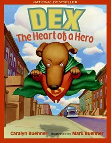 Beispielbild fr Dex: The Heart of a Hero zum Verkauf von Wonder Book
