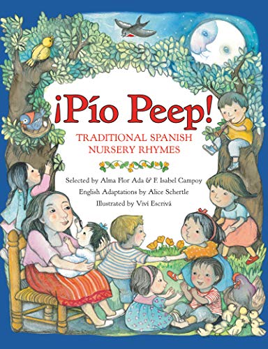 Beispielbild fr Pio Peep! Traditional Spanish Nursery Rhymes: Bilingual English-Spanish zum Verkauf von Goodwill of Colorado