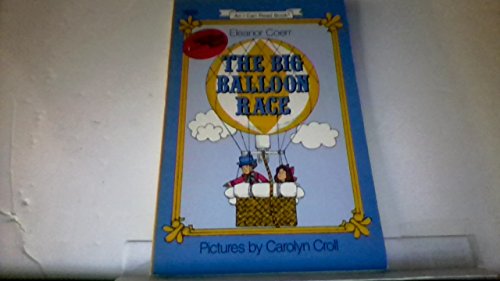 Imagen de archivo de The Big Balloon Race, Level 3 (I Can Read) a la venta por SecondSale